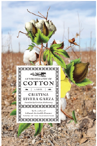 Book cover of Autobiography of Cotton — Cristina Rivera Garza 