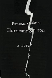 Book cover of Hurricane Season — Fernanda Melchor 