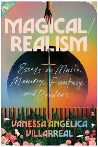 Book cover of Magical/Realism — Vanessa Angélica Villarreal 