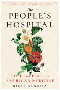 Book cover of The People's Hospital — Ricardo Nuila 