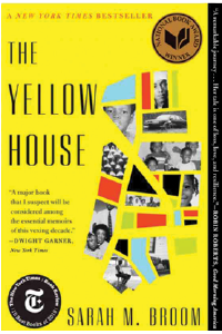 Book cover of The Yellow House — Sarah M. Broom 